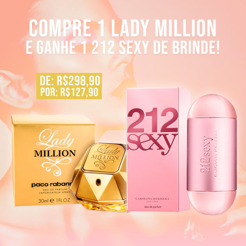 Compre Lady Million e leve 212 Sexy de BRINDE